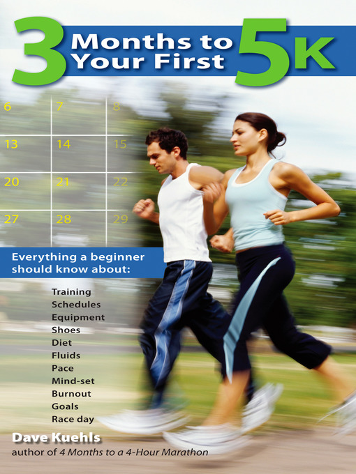 Title details for 3 Months to Your First 5k by Dave Kuehls - Available